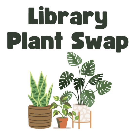 Library Plant Swap